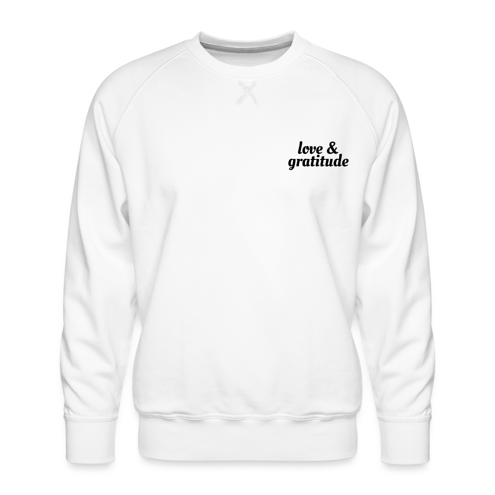 Love & Gratitude Men’s Premium Sweatshirt - white