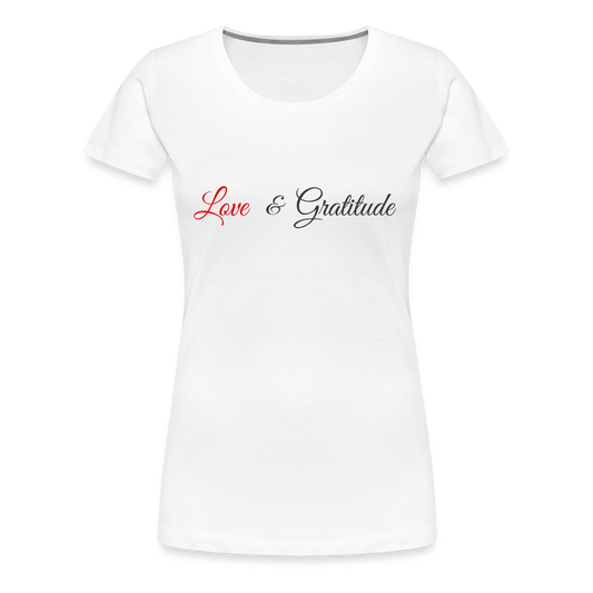 Love & Gratitude Women's Premium T-Shirt - white