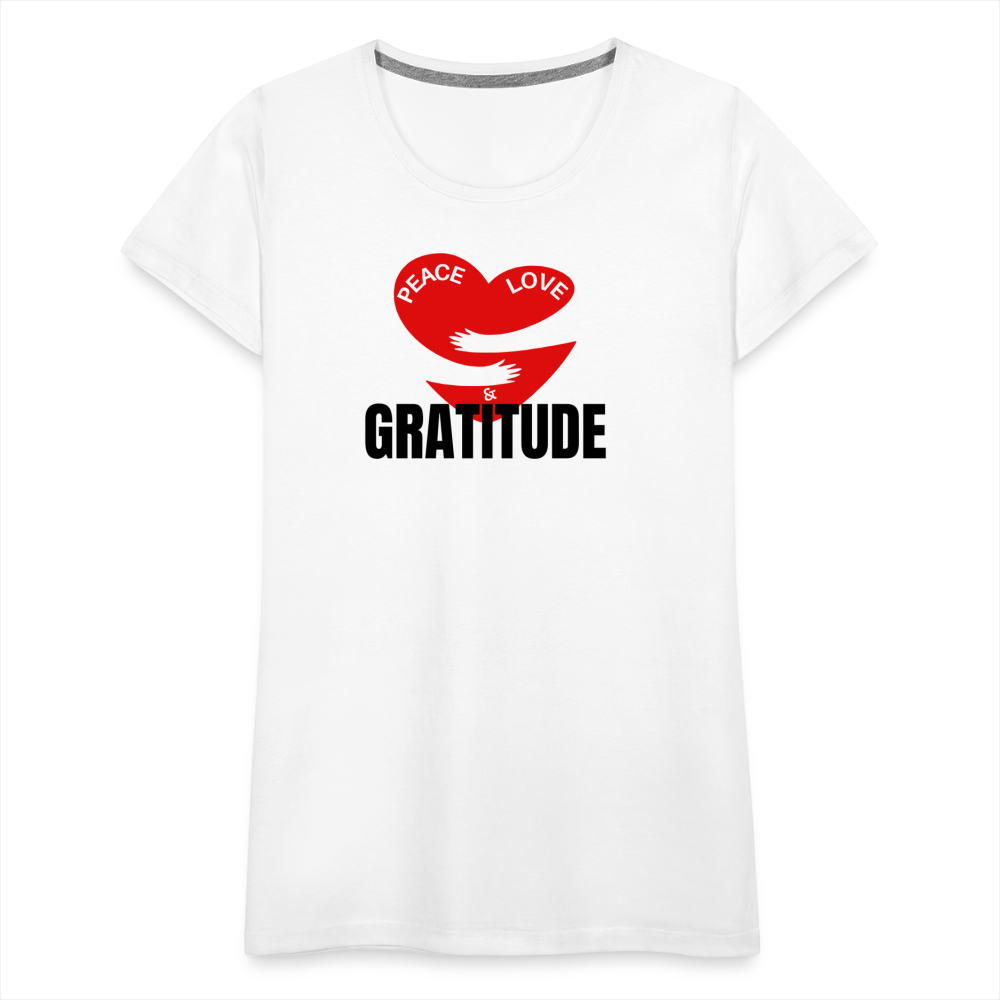 Peace Love & Gratitude Women’s Premium T-Shirt - white