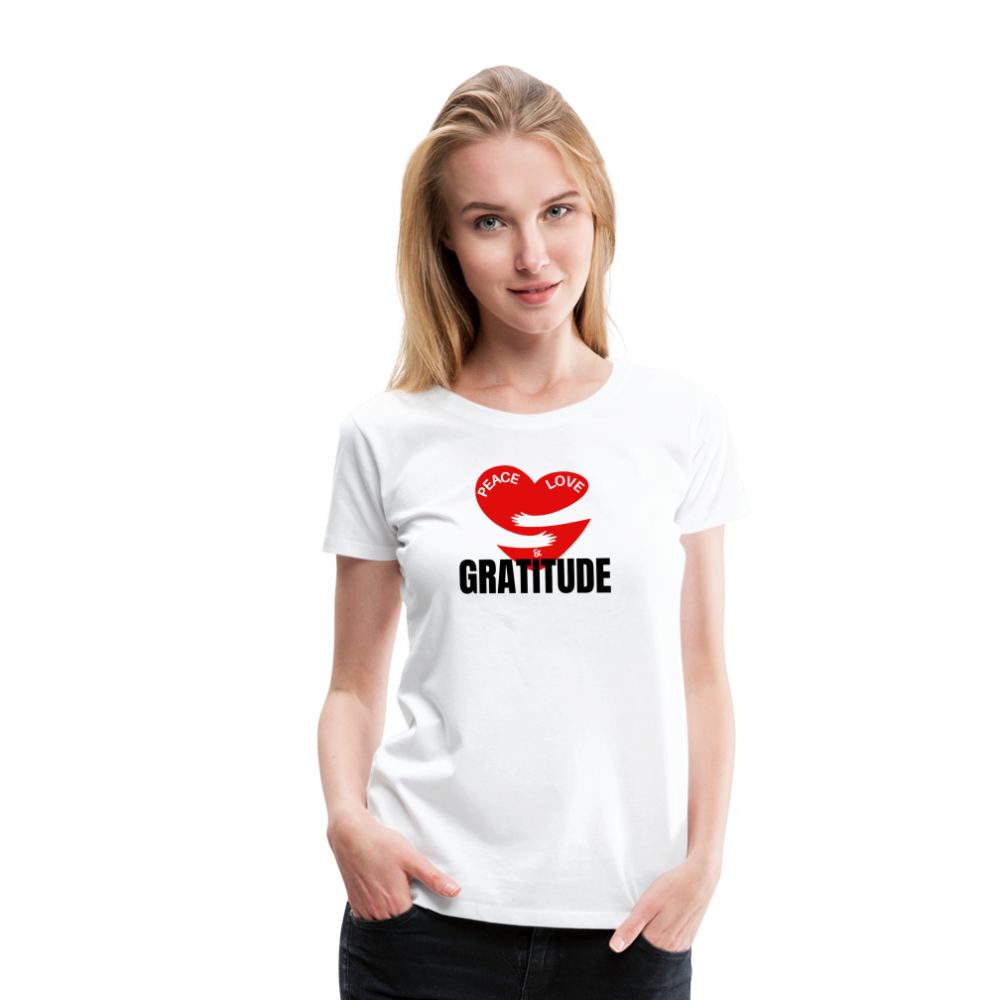 Peace Love & Gratitude Women’s Premium T-Shirt - white