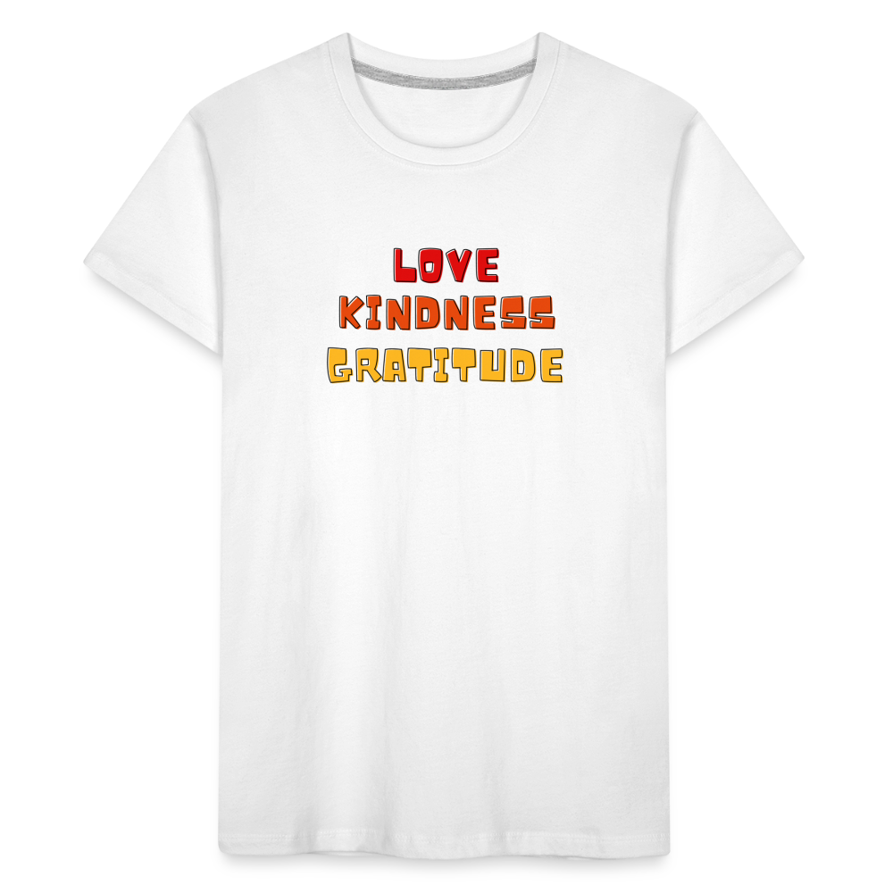 Love Kindness Gratitude Toddler Premium Organic T-Shirt - white