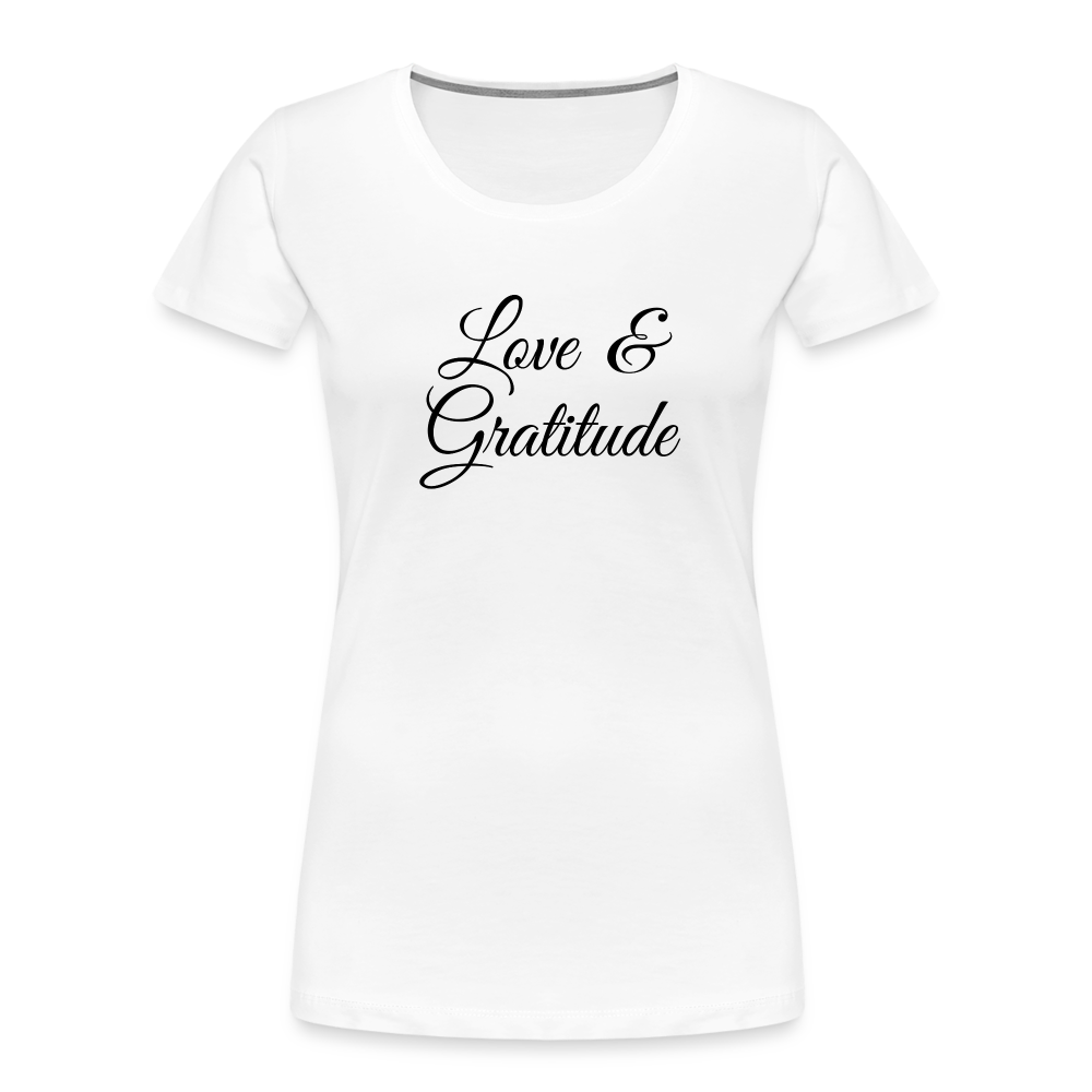 Love & Gratitude Women’s Premium Organic T-Shirt - white