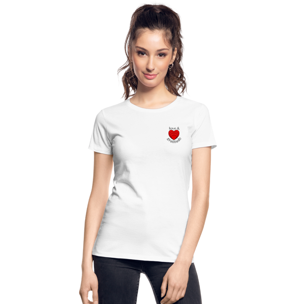 Love & Gratitude Women’s Premium Organic T-Shirt - white