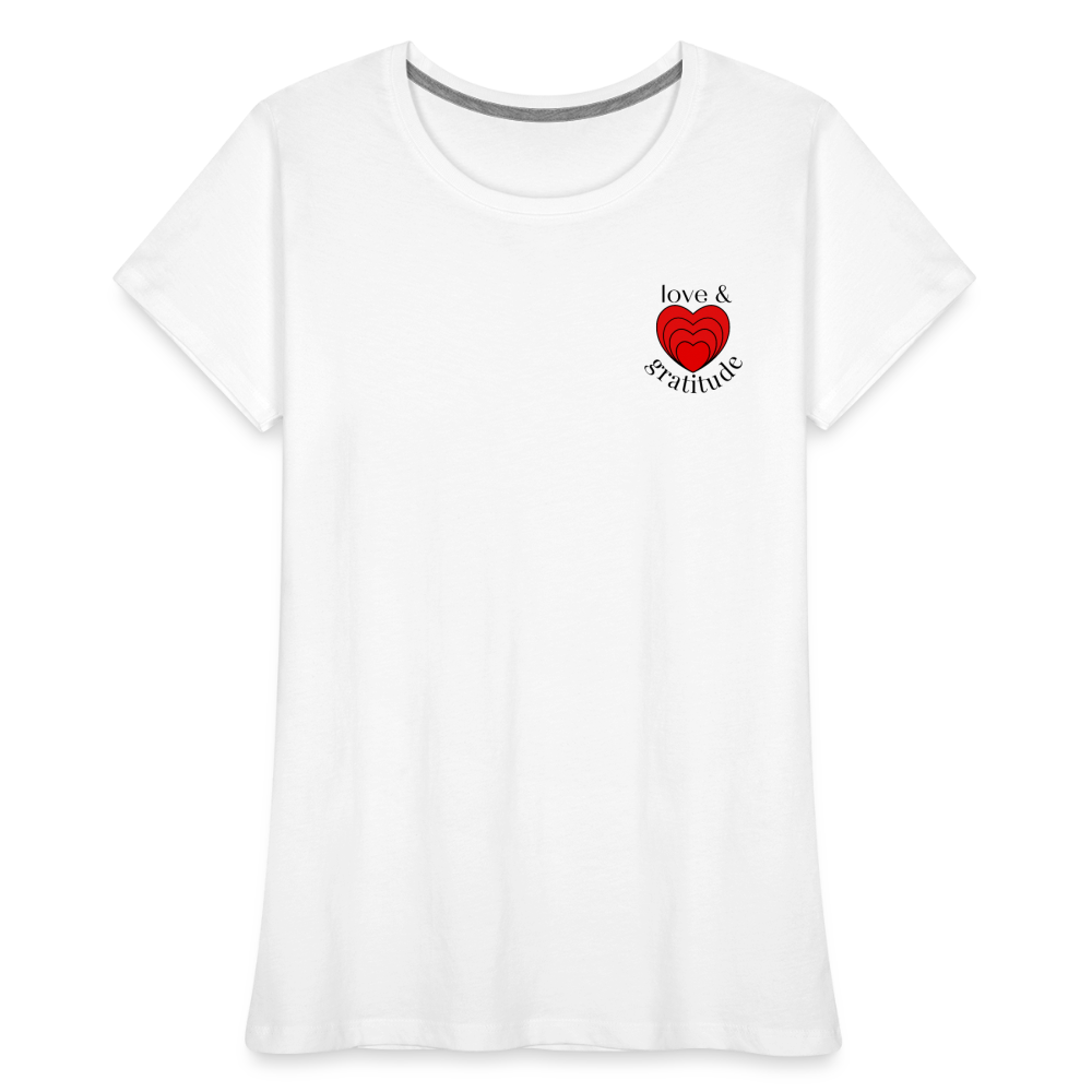 Love & Gratitude Women’s Premium Organic T-Shirt - white