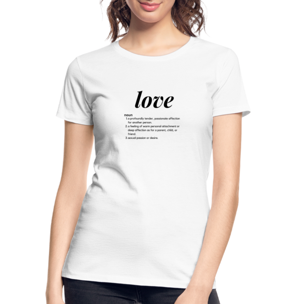 love Women’s Premium Organic T-Shirt - white